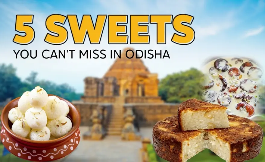 Famous Sweets of Odisha